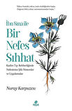 İbni Sina ile Bir Nefes Sıhhat / Nuray Karpuzcu