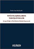 Yoğunlaşmalarda Tam İşlevsellik