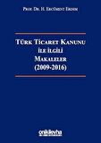 Türk Ticaret Kanunu ile İlgili Makaleler (2009-2016)