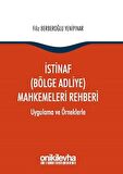 İstinaf (Bölge Adliye) Mahkemeleri Rehberi