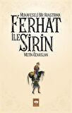 Ferhat ile Şirin - Mukayeseli Bir Araştırma