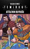 Temirkut 5 - Atilla'nın Buyruğu