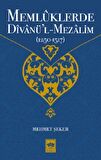 Memlüklerde Divanü’l Mezalim (1250 - 1517)