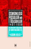 Osmanlıda Paşalar ve Padişahlar 1421 - 1520