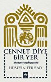 Cennet Diye Bir Yer