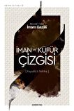 İman ve Küfür Çizgisi