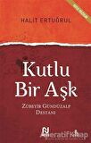 Kutlu Bir Aşk