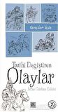 Gençler için Tarihi Değiştiren Olaylar
