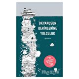 Okyanusun Derinliklerine Yolculuk - Dünyanın En Derin Boyama Kitabı
