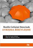 Benlik Gelişimi Sürecinde Ayrışma Bireyleşme