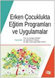 Erken Çocuklukta Eğitim Programları ve Uygulamalar
