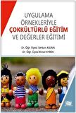 Uygulama Örnekleriyle Çokkültürlü Eğitim ve Değerler Eğitimi