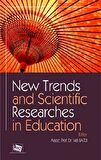 New Trends and Scientific Researches in Education