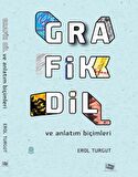 Grafik Dil ve Anlatım Biçimleri