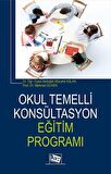 Okul Temelli Konsültasyon Eğitim Programı / Mehmet Güven