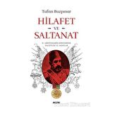 Hilafet Ve Saltanat­