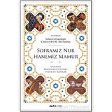 Soframız Nur Hanemiz Mamur
