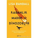 Karanlık Madde ve Dinozorlar