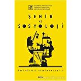 Şehir ve Sosyoloji