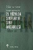 21. Yüzyılda Sınıflar ve Sınıf Mücadelesi