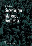 Sosyolojinin Marksist Reddiyesi