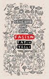 Faşizm - Gençlerle Baş Başa