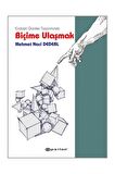 Endüstri Ürünleri Tasarımında Biçime Ulaşmak