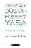 Fark Et Düşün Hisset Yaşa