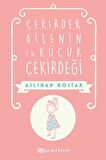 Çekirdek Ailenin En Küçük Çekirdeği