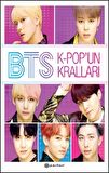 BTS: K-Pop’un Kralları