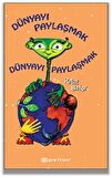 Dünyayı Paylaşmak