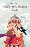 Galata - Masal'ın İstanbul Maceraları