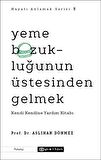 Yeme Bozukluğunun Üstesinden Gelmek - Hayatı Anlamak Serisi 3