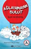 Ağlayamayan Bulut