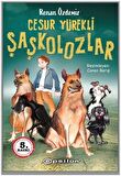 Cesur Yürekli Şaşkolozlar