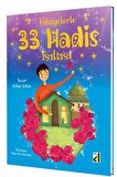 Hikayelerle 33 Hadis Işıltısı