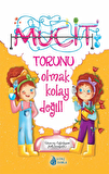 Mucit Torunu Olmak Kolay Değil