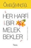 Her Harfi Bir Melek Bekler