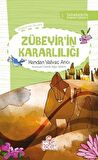 Zübeyir'in Kararlılığı