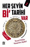 Her Şeyin Bi’ Tarihi Var - 2