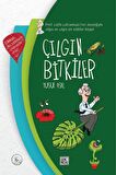 Çılgın Bitkiler