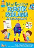 Dikkat Geliştiren Robotik Kodlama Aktiviteleri