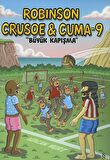 Robinson Crusoe ve Cuma-9: Büyük Kapışma