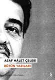 Asaf Halet Çelebi - Bütün Yazıları