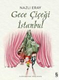 Gece Çiçeği İstanbul