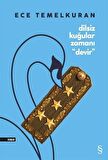 Dilsiz Kuğular Zamanı “Devir”