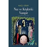 Naz ve Köşkteki Vampir