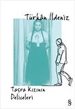 Taşra Kızının Deliceleri