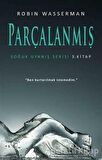 Parçalanmış - Soğuk Uyanış Serisi 3. Kitap