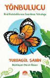 Yönbulucu - Kral Kelebeklerinin İnanılmaz Yolculuğu